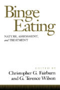 Binge eating - Nature, Assessment, and Treatment