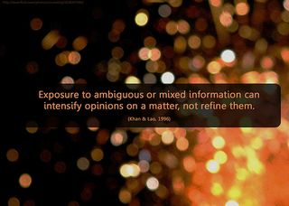 Exposure to ambiguous information